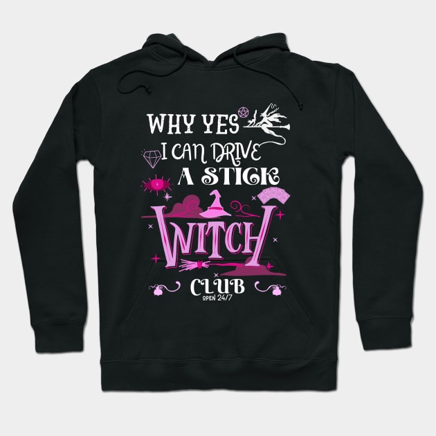 Why Yes, I can Drive A Stick Hoodie by Myartstor 